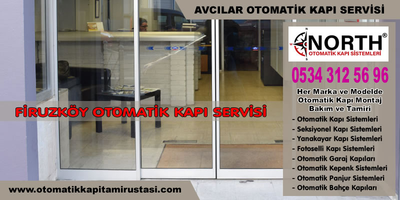 Firuzköy Mahallesi Otomatik Kapı Servisi